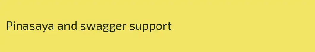 Pinasaya and swagger support